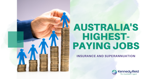 Australia's Highest Paying Jobs - Insurance & Superannuation
